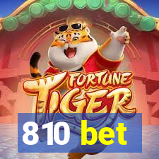 810 bet